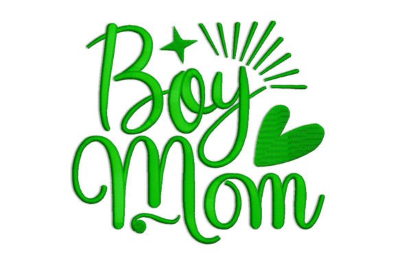 Boy Mom Embroidery Design